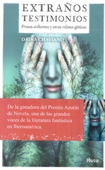 Extraños Testimonios.  Prosas ardientes y otros relatos góticos