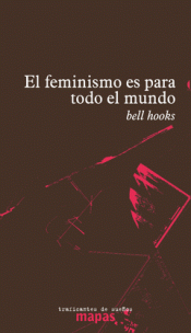 El feminismo es para todo el mundo