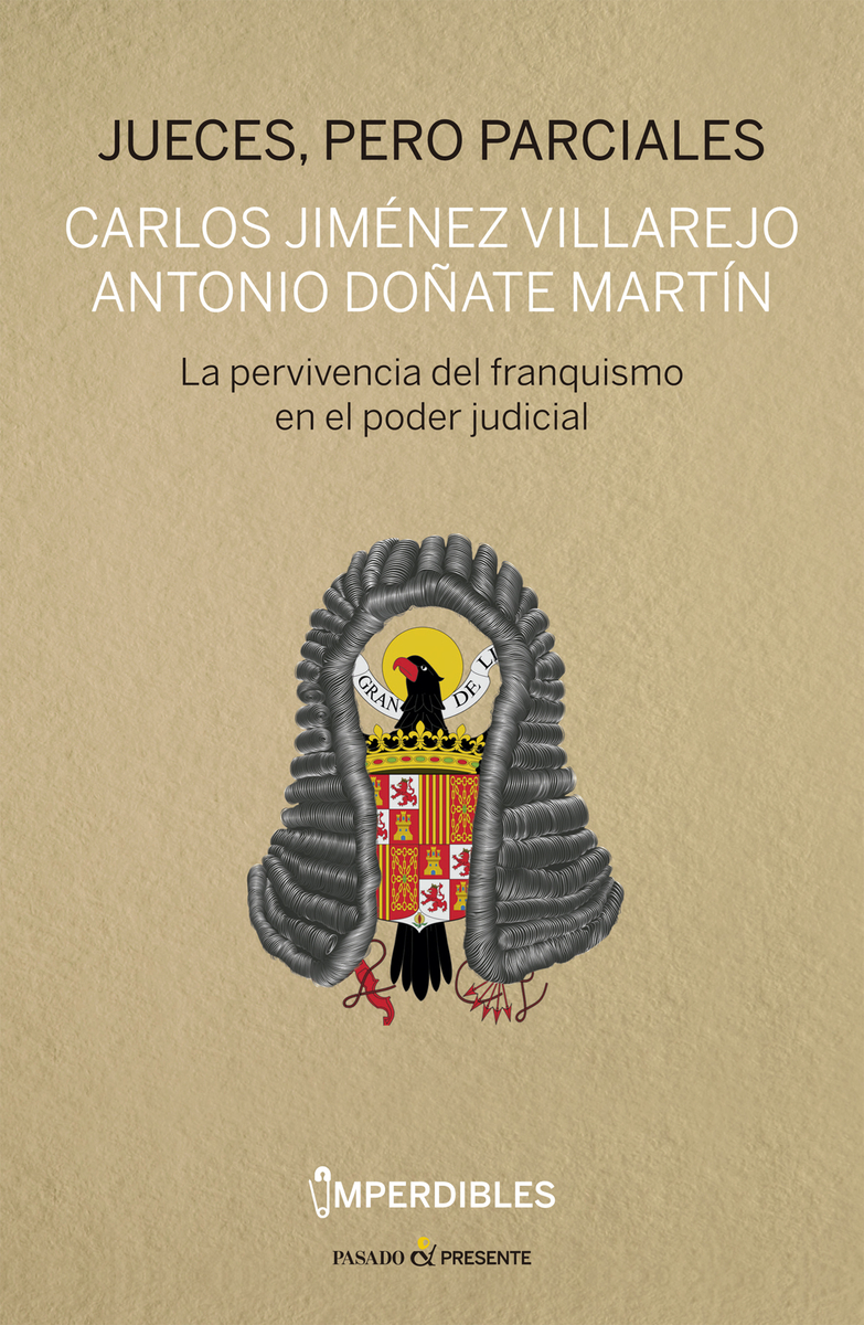 Jueces, pero parciales