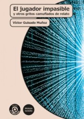 El jugador impasible y otros gritos camuflados de relato
