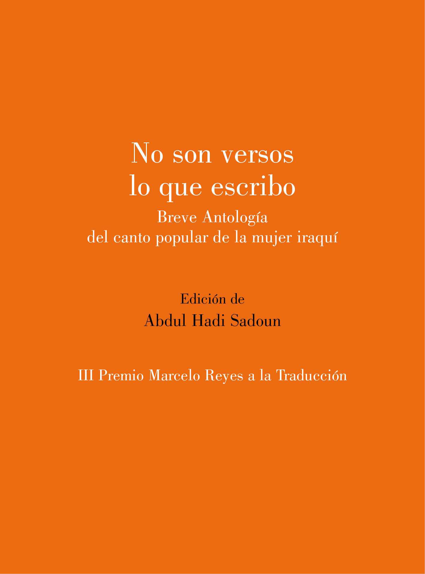 No son versos lo que escribo