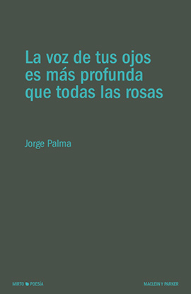 La voz de tus ojos es ma?s profunda que todas las rosas