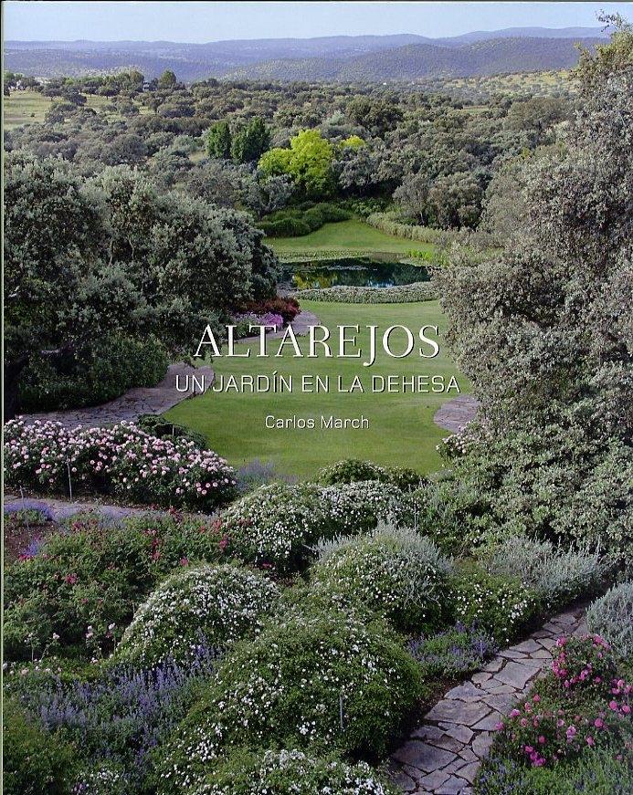 Altarejos, un jardín en la dehesa
