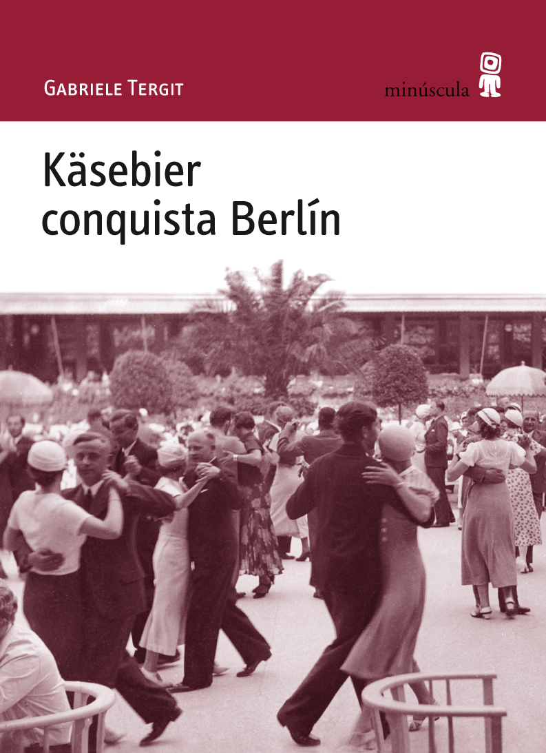 Käsebier conquista Berlín