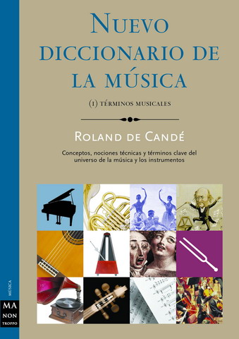 Nuevo diccionario de la música (i). Términos musicales