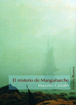El misterio de Mangiabarche