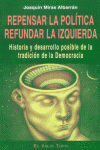 Repensar la política, refundar la izquierda
