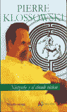 Nietzsche y el círculo vicioso