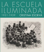 La escuela iluminada. 1931-1939.