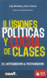 Ilusiones políticas y lucha de clases