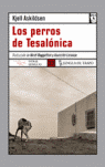 Los perros de Tesalónica