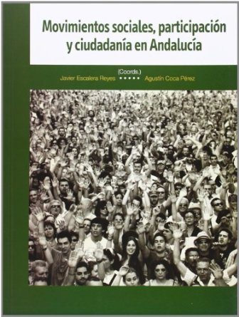 Movimientos sociales, participación y ciudadanía en Andalucía