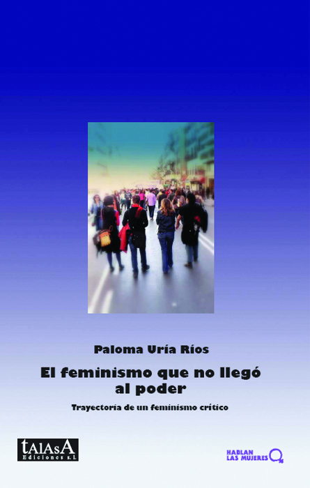 El feminismo que no llegó al poder