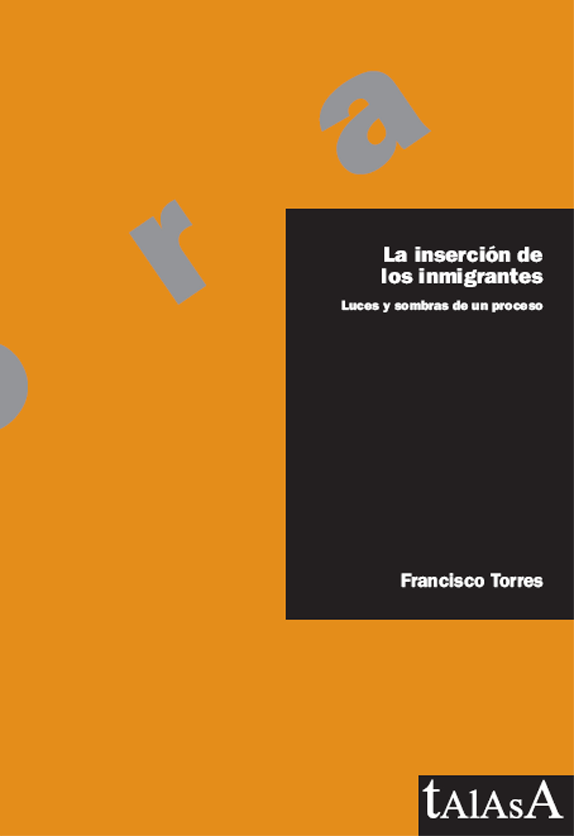 La inserci¢n de los inmigrantes