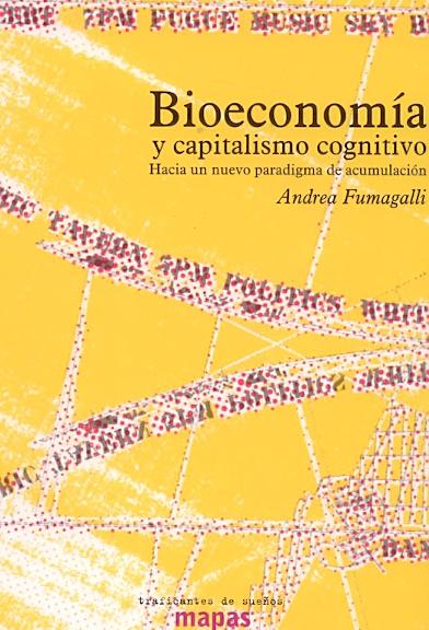 Bioeconomía y capitalismo cognitivo