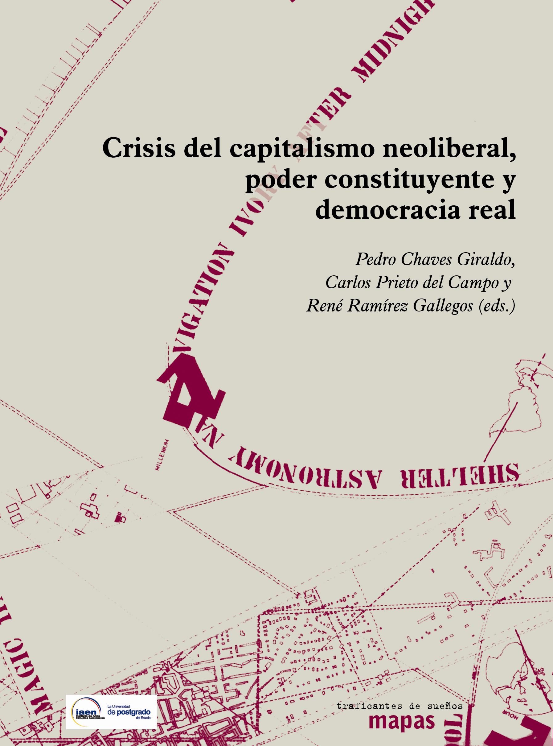 Crisis del capitalismo neoliberal, poder constituyente y democracia real