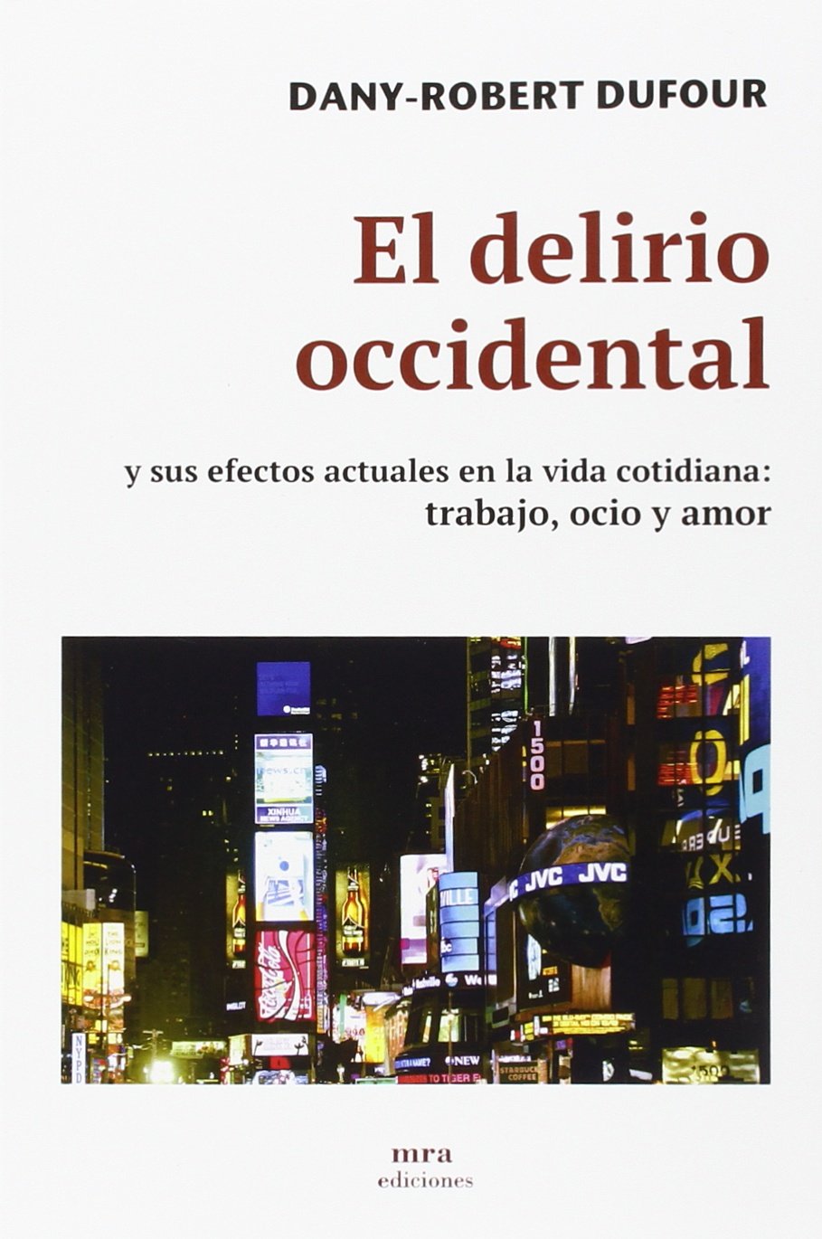 El delirio occidental