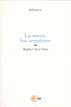 La nieve, los sepulcros