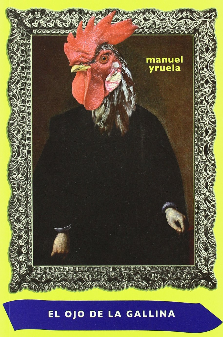 El ojo de la gallina