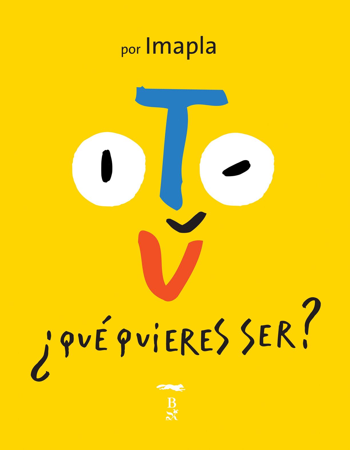 Tú ¿qué quieres ser?