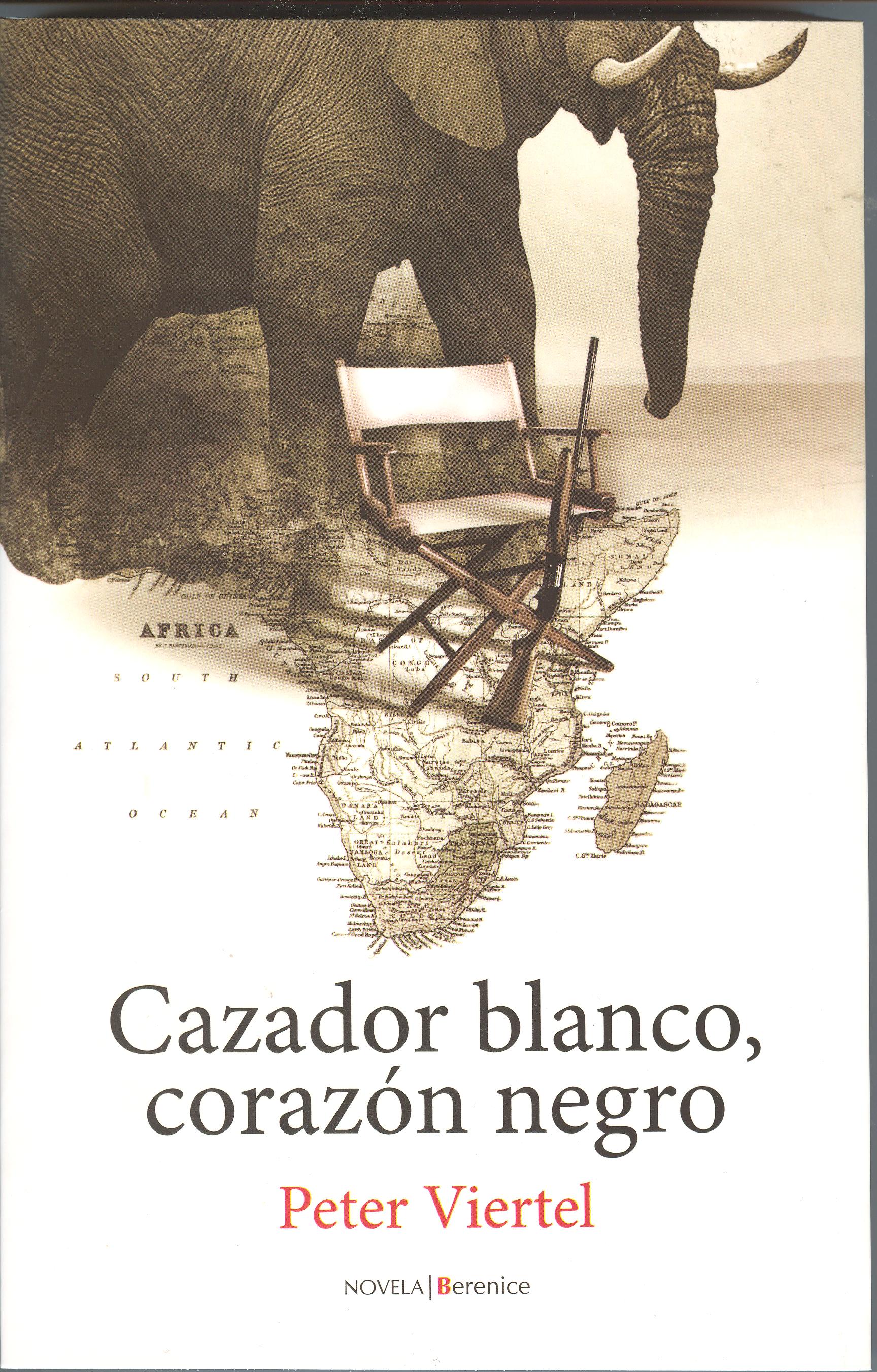 Cazador blanco. corazón negro