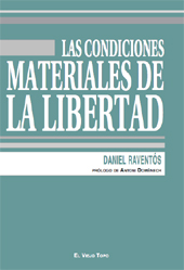 Las condiciones materiales de la libertad