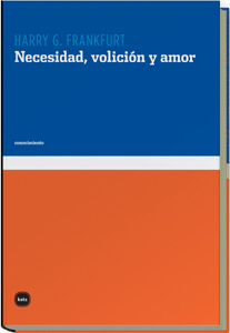 Necesidad, volición y amor