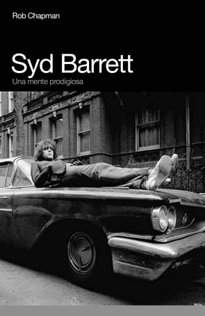 Syd Barrett : una sesera peligrosa