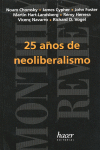 25 años de neoliberalismo