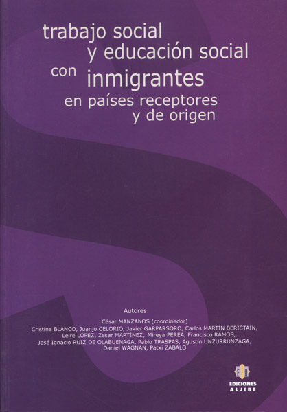Trabajo social y educación social con inmigrantes en países receptores y de orig