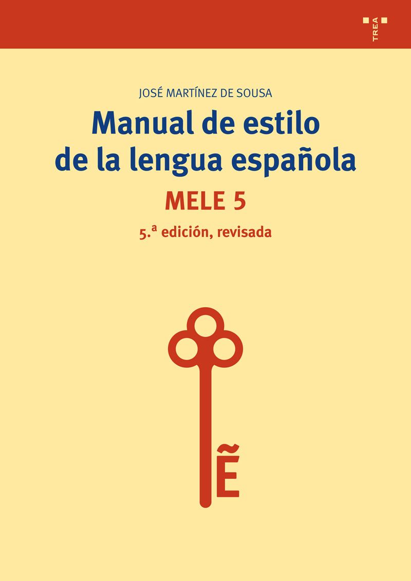 Manual de estilo de la lengua española (5ª edición, revisada)