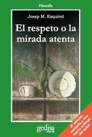 El respeto o la mirada atenta