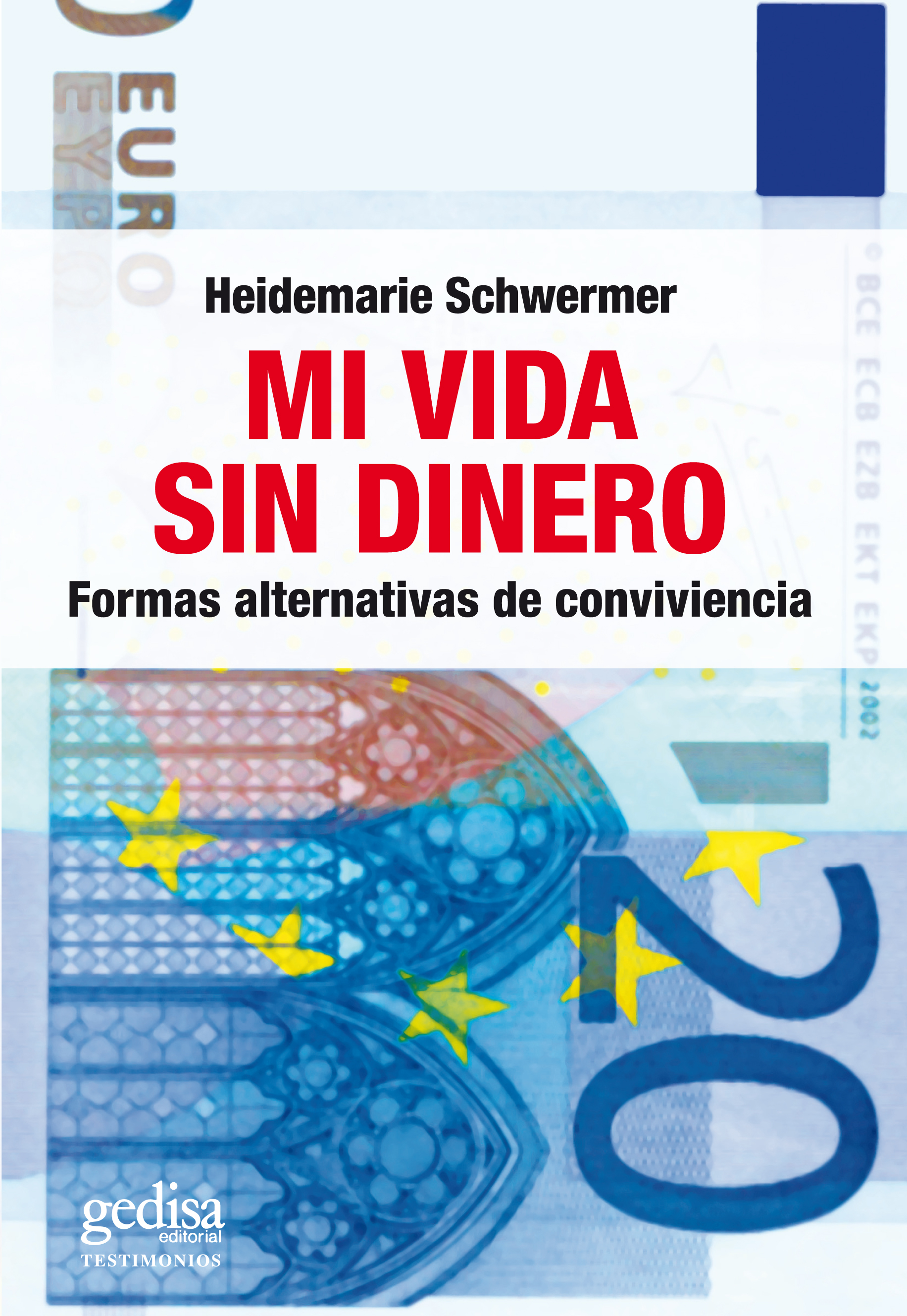 Mi vida sin dinero