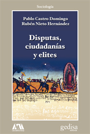 Disputas, ciudadanías y élites