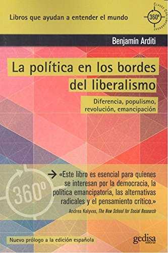 La política en los bordes del liberalismo