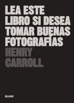 Lea este libro si desea tomar buenas fotograf¡as