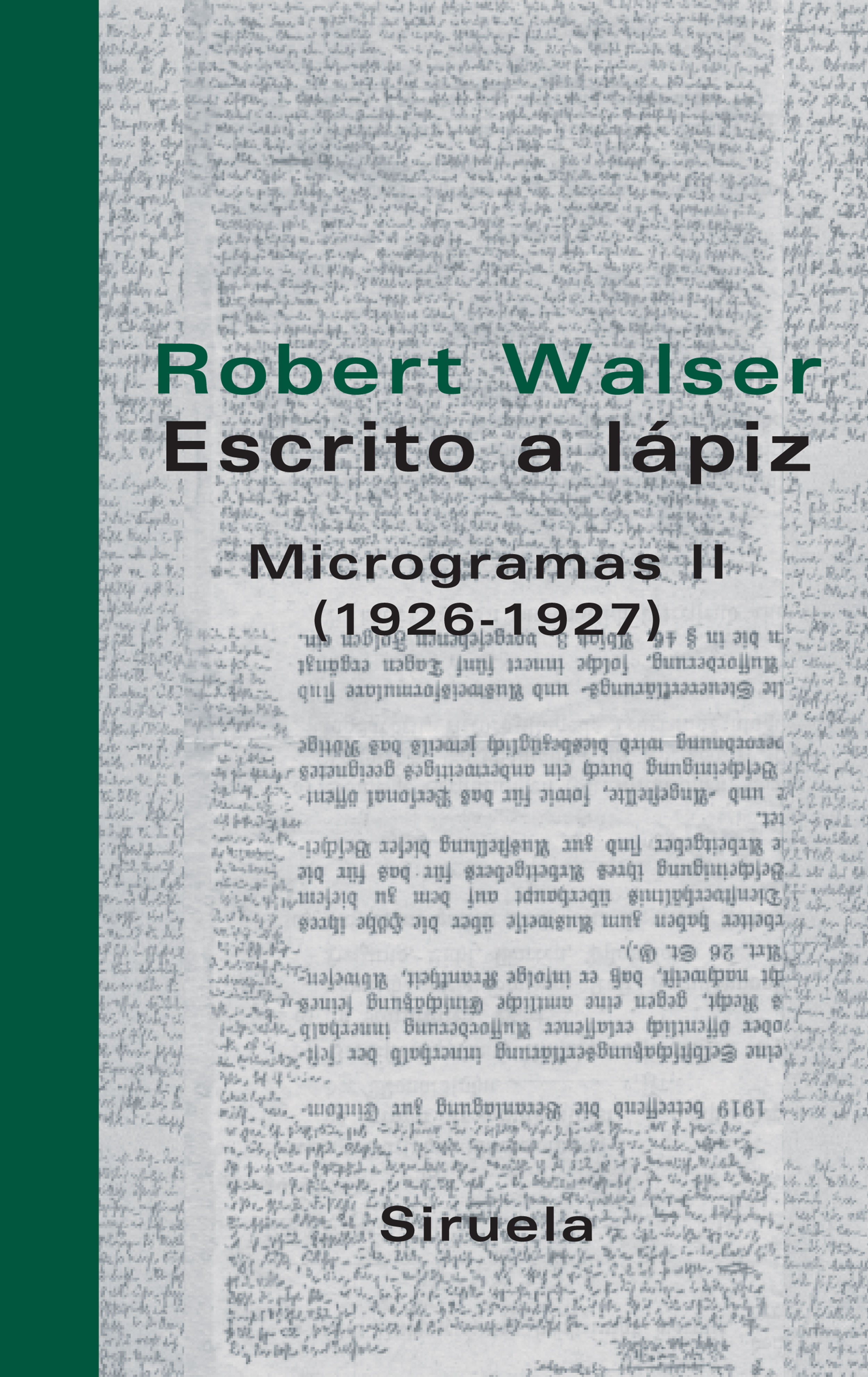 Escrito a lápiz. Microgramas II