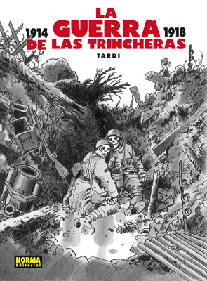 LA GUERRA DE LAS TRINCHERAS (COL.TARDI 3)