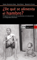 ¿De qué se alimenta el hambre?