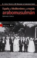 España, en el Mediterráneo y el mundo arabomusulmán