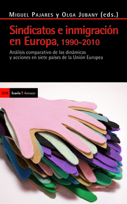 Sindicatos e inmigración en Europa, 1990-2010