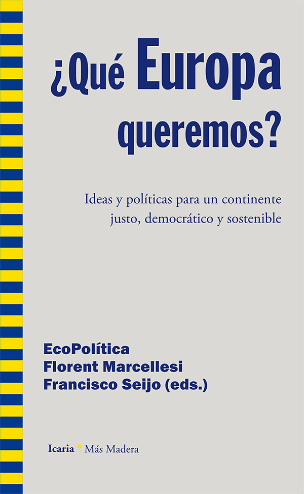 ¿Qué Europa queremos?
