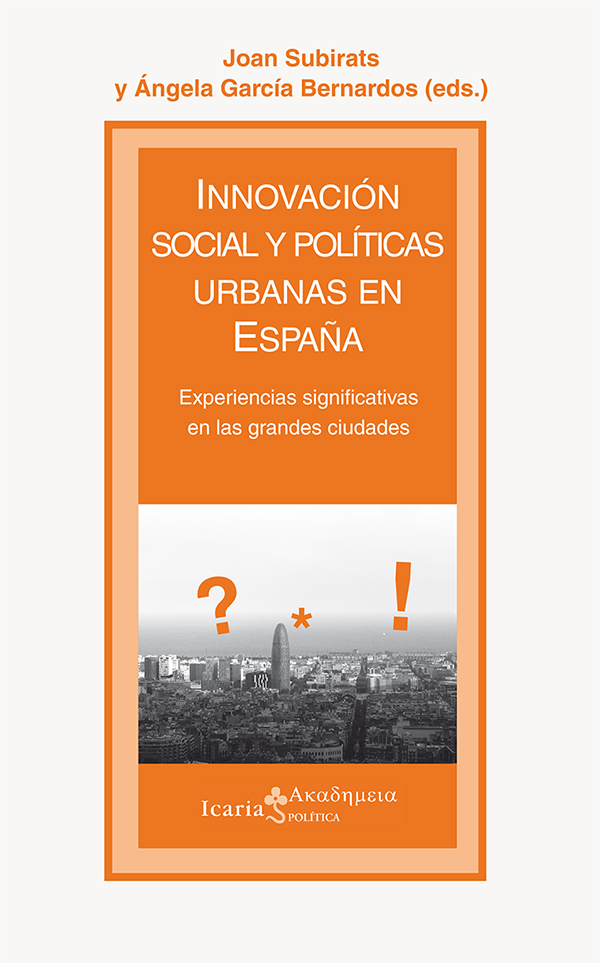 INNOVACIÓN SOCIAL Y POLÍTICAS URBANAS EN ESPAÑA