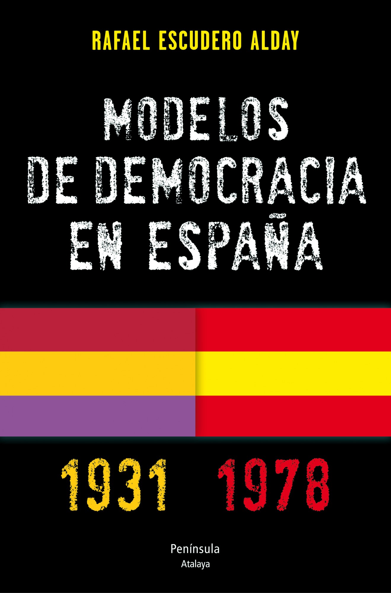 Modelos de democracia en España. 1931-1978