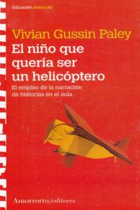 NIÑO QUE QUERIA SER UN HELICOPTERO,EL