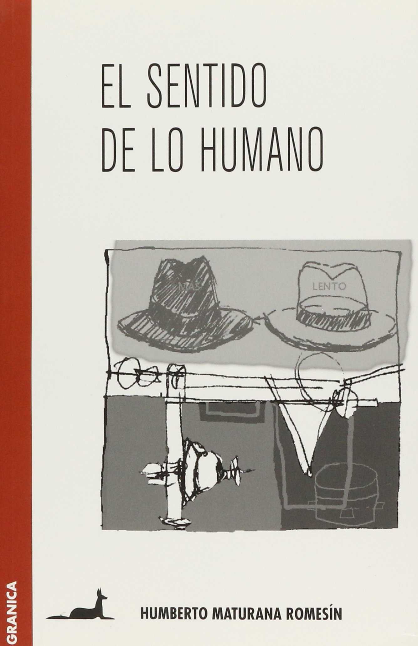 EL SENTIDO DE LO HUMANO