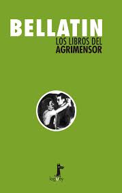 LOS LIBROS DEL AGRIMENSOR / THE SURVEYOR'S BOOKS