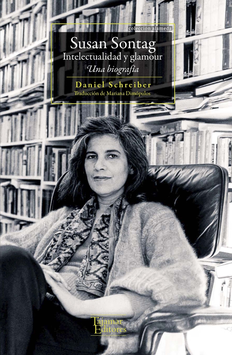 Susan Sontag intelectualidad y glamour. Una biografía