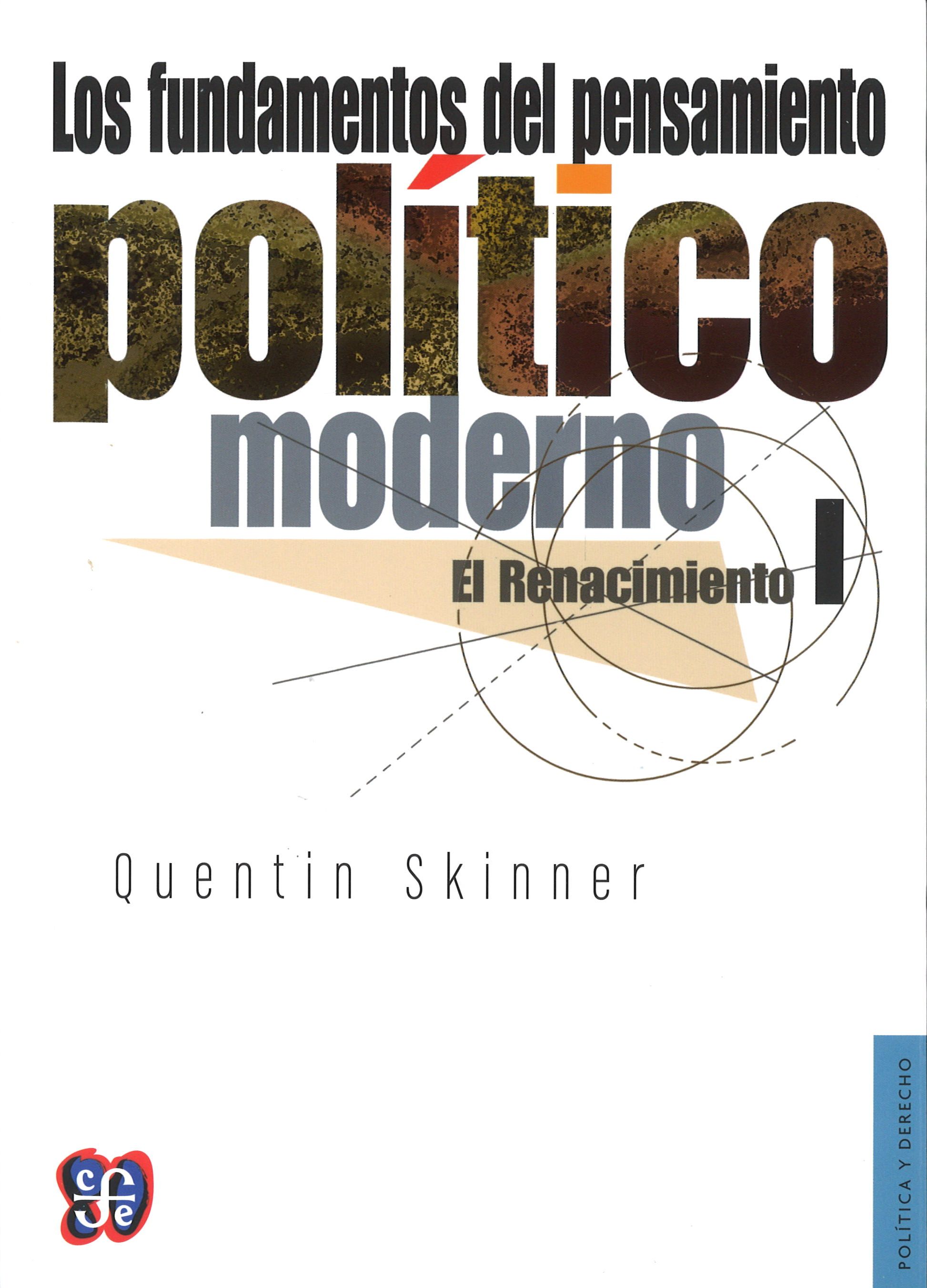 Los fundamentos del pensamiento político moderno, I. El Renacimiento