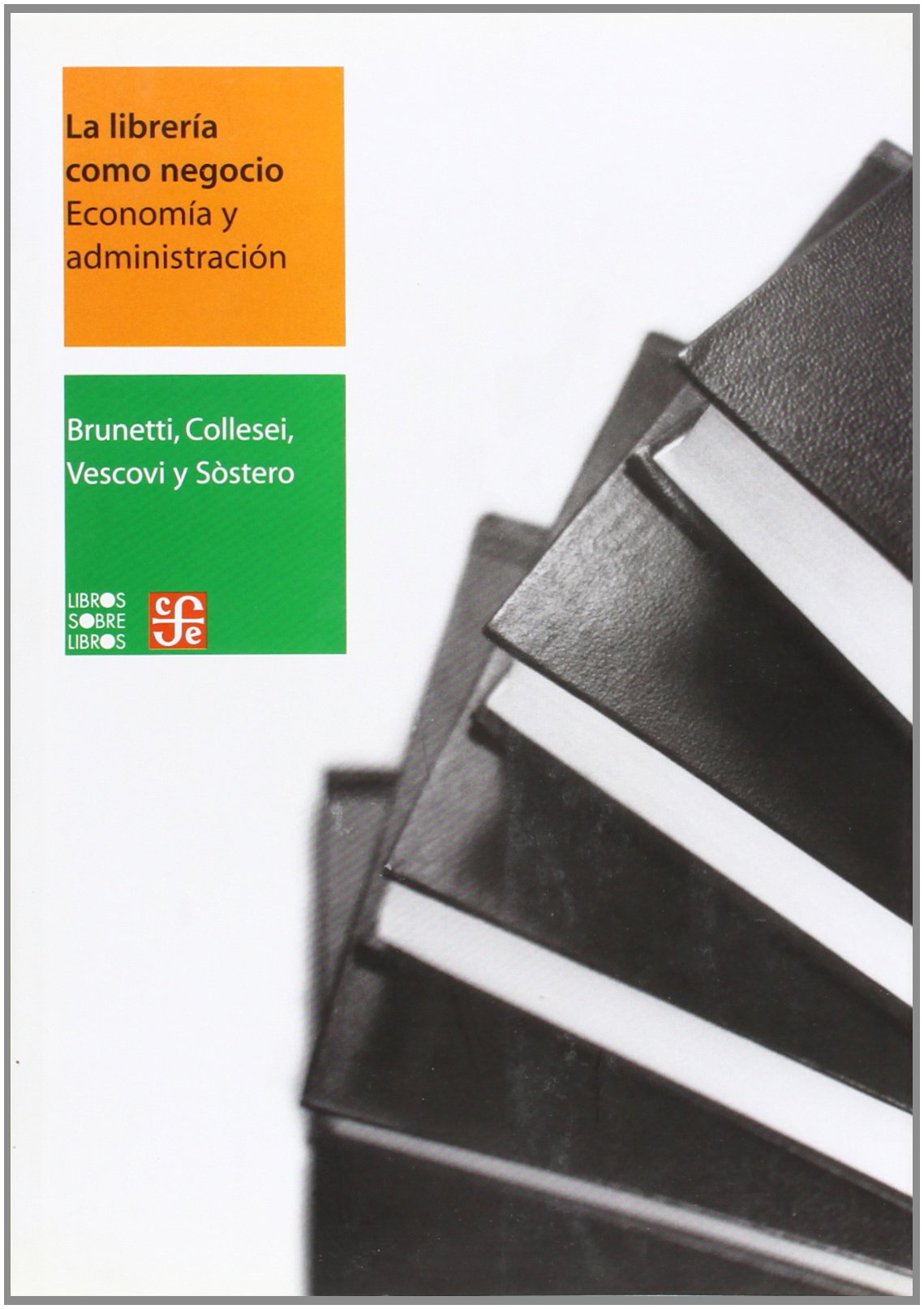 La librería como negocio : Economía y administración